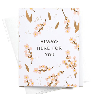 Sympathy Card "Always Here For You"