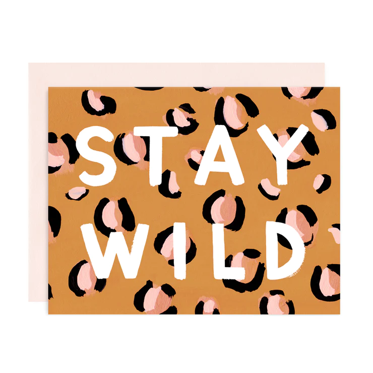 Everyday Card "Stay Wild"