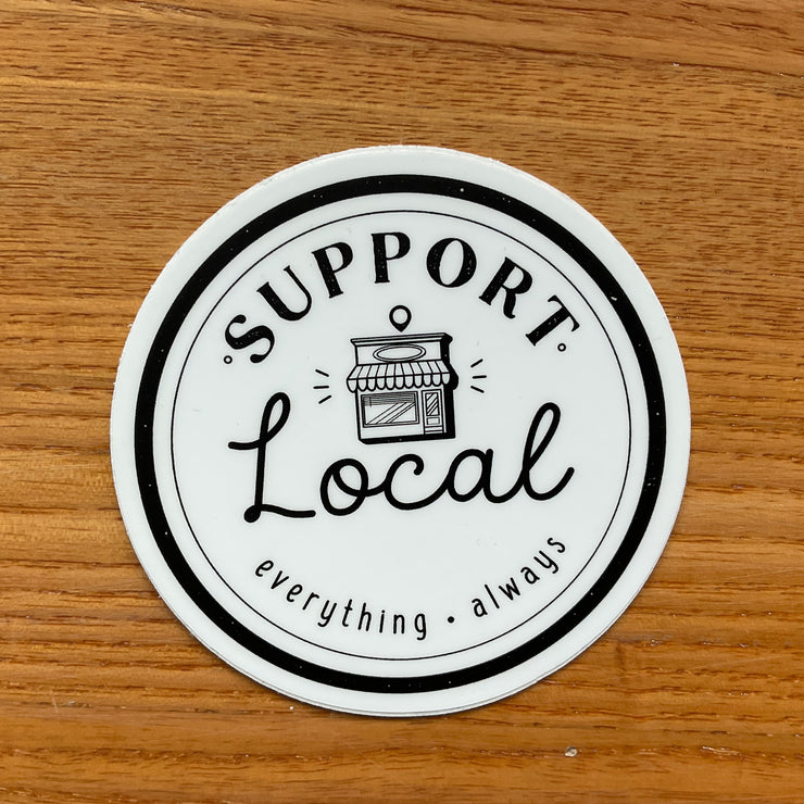 Vinyl Sticker "Support Local"